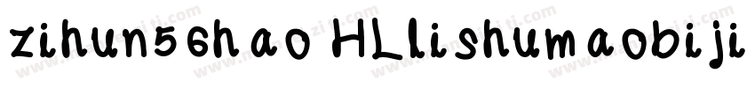 zihun56hao HLlishumaobijianti字体转换